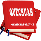 蓋丘亞語(yǔ)法練習(xí)(Quechuan Grammar Practice)