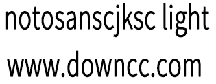 notosanscjksc light字體