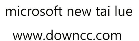 microsoft new tai lue